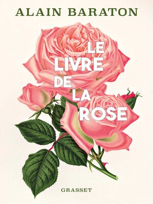 cover image of Le livre de la rose